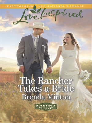 cover image of The Rancher Takes a Bride